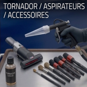 Tornador, aspirateurs, accessoires...